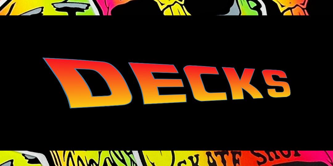 DECKS