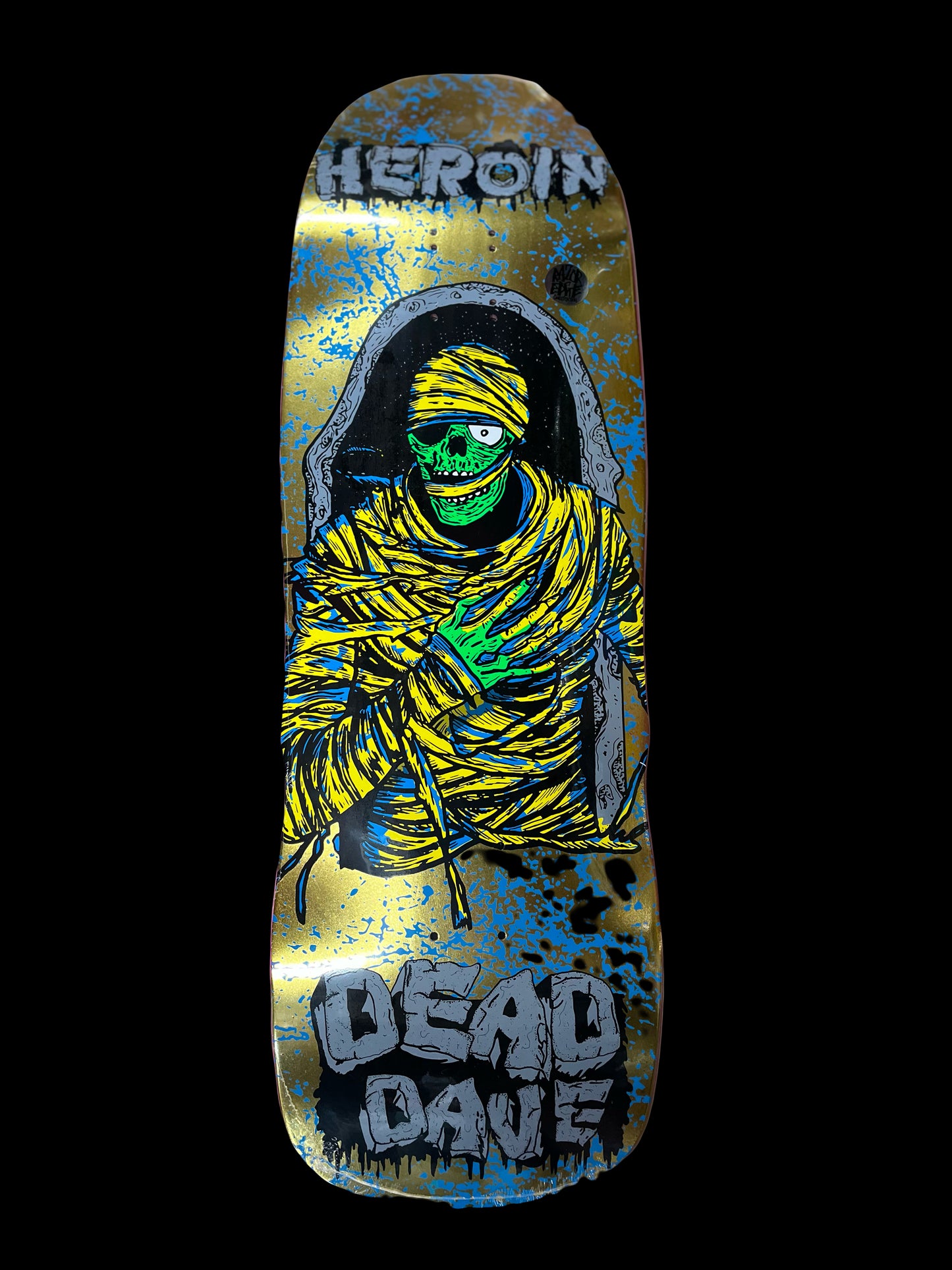 Heroin Dead Dave Mummy deck 10.1"